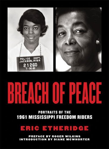 Breach of Peace: Portraits of the 1961 Mississippi Freedom Riders