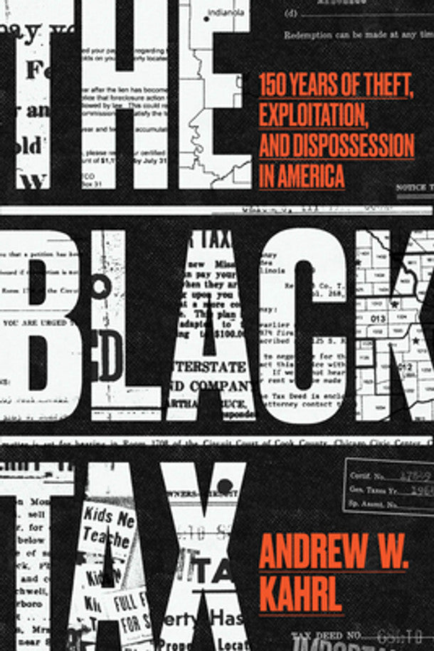 The Black Tax: 150 Years of Theft, Exploitation, and Dispossession in America (PB) (2025)