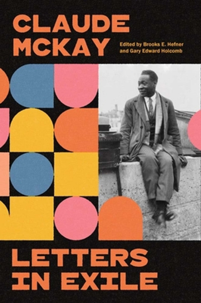 Letters in Exile: Transnational Journeys of a Harlem Renaissance Writer (HC) (2025)