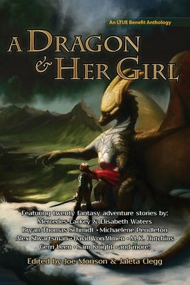 A Dragon and Her Girl by Monson, Joe