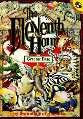 The Eleventh Hour: A Curious Mystery Trade Book by Graeme Base