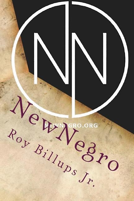 NewNegro: Poetry by Billups Jr, Roy C.