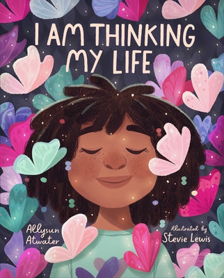 I Am Thinking My Life by Atwater, Allysun