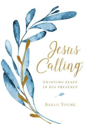Jesus Calling, Large Text Cloth Botanical, with Full Scriptures: Enjoying Peace in His Presence by Young, Sarah