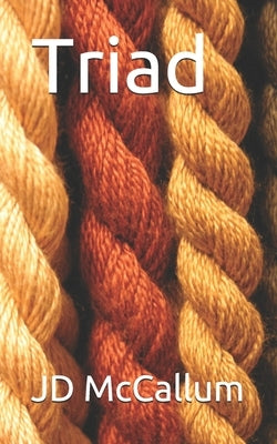 Triad by McCallum, Jd