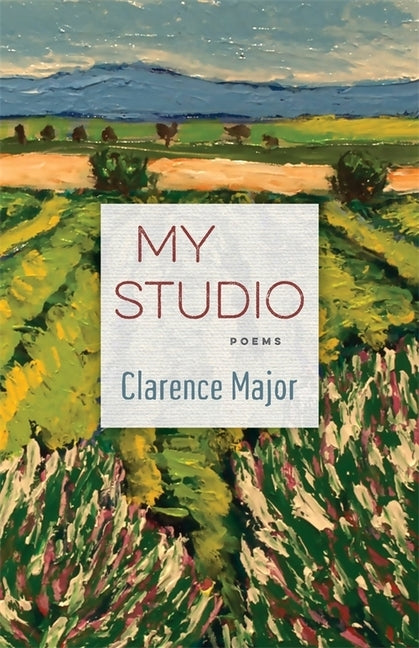 My Studio: Poems by Major, Clarence