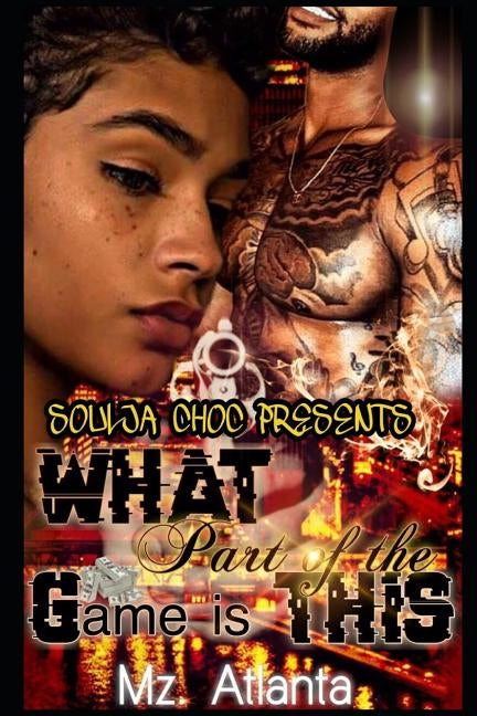 What Part of the Game Is This? by Atlanta, Mz