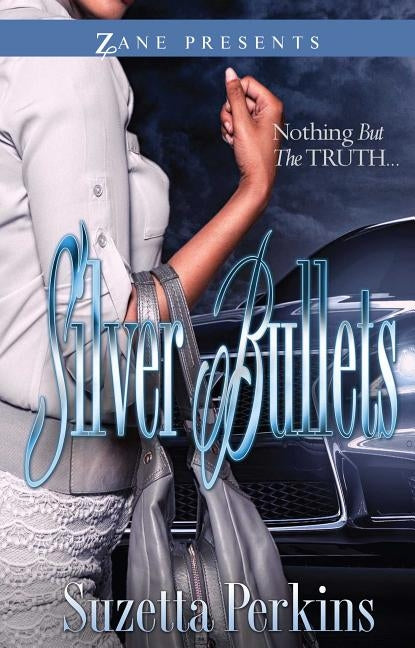 Silver Bullets by Perkins, Suzetta
