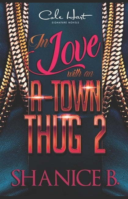 In Love With An A-Town Thug 2 by B, Shanice