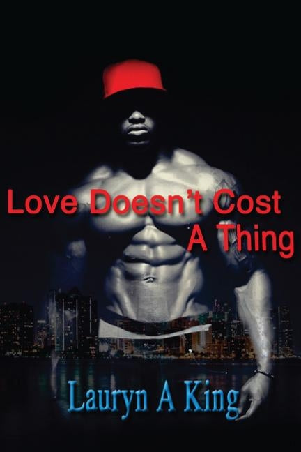 Love Doesn't Cost a Thing by King, Lauryn a.