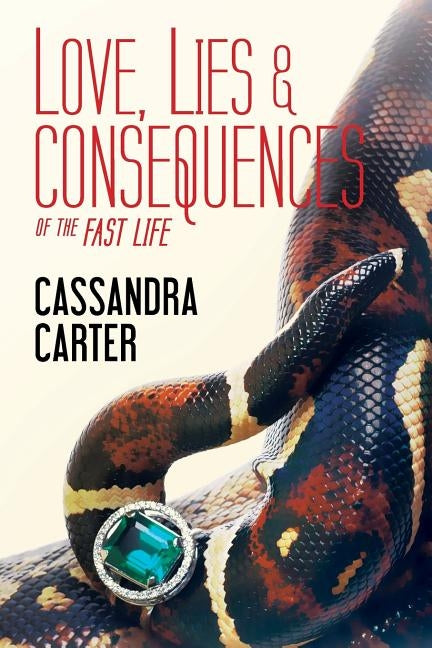 Love, Lies & Consequences by Diggs, Anita
