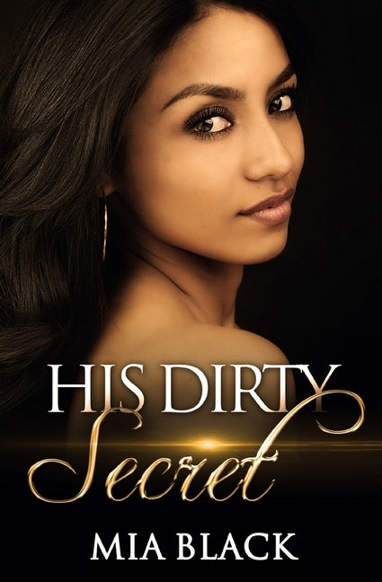His Dirty Secret by Black, Mia