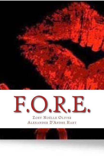 F.O.R.E. by Oliver, Zoey
