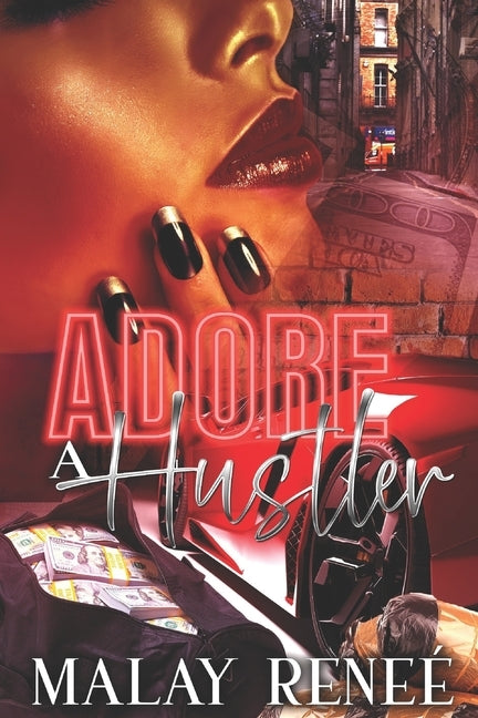 Adore A Hustler by Reneé, Malay