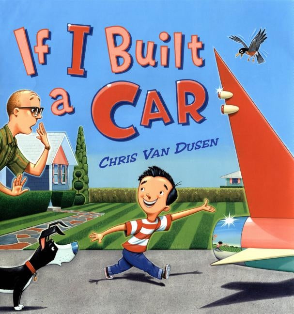 If I Built a Car by Van Dusen, Chris