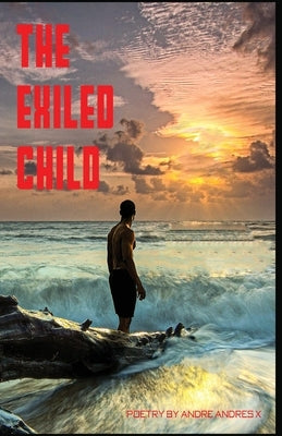 The Exiled Child by Woodard, Elgin