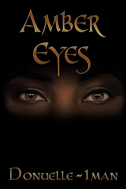 Amber Eyes by Donuelle-Iman