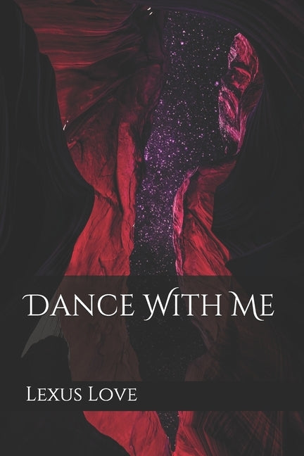 Dance With Me by Love, Lexus