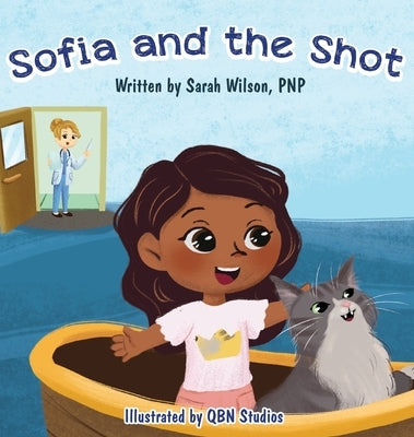 Sofia and the Shot by Wilson, Sarah