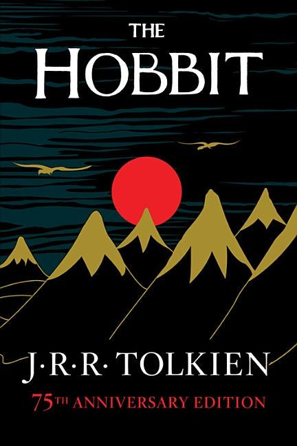 The Hobbit: Or There and Back Again by Tolkien, J. R. R.