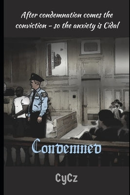Condemned by , Cycz