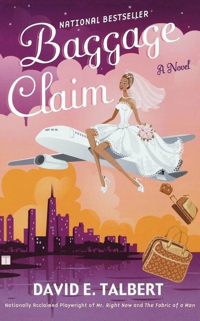 Baggage Claim by Talbert, David E.