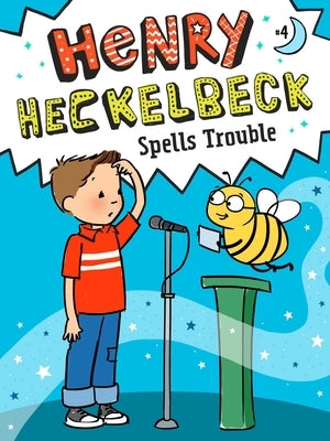 Henry Heckelbeck Spells Trouble, 4 by Coven, Wanda
