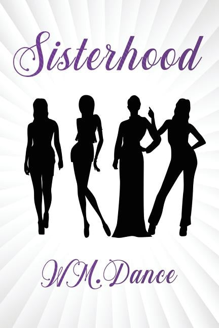 Sisterhood by Dance Jr, William