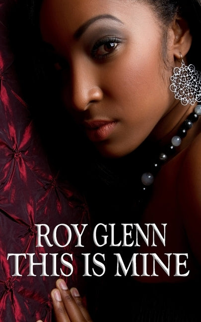 This Is Mine by Glenn, Roy