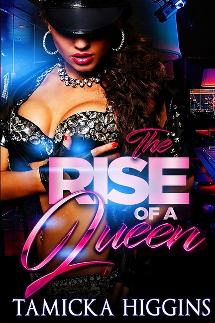Rise Of A Queen by Higgins, Tamicka