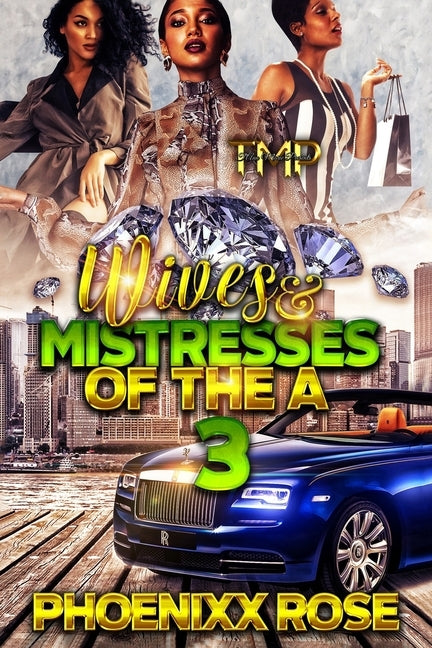 Wives & Mistresses of the a 3 by Heartbreakers, Hopeful