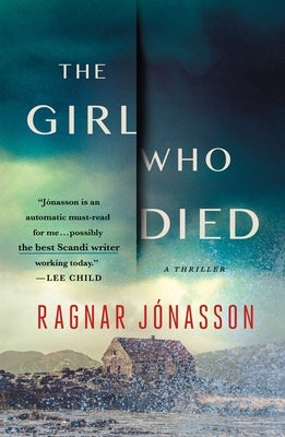 The Girl Who Died: A Thriller by Jonasson, Ragnar
