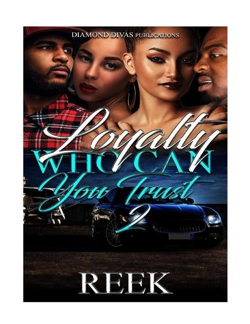 Loyalty: Who can you trust 2 by Reek