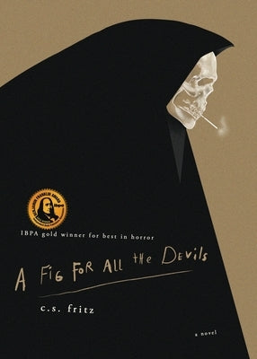 A Fig for All the Devils by Fritz, C. S.