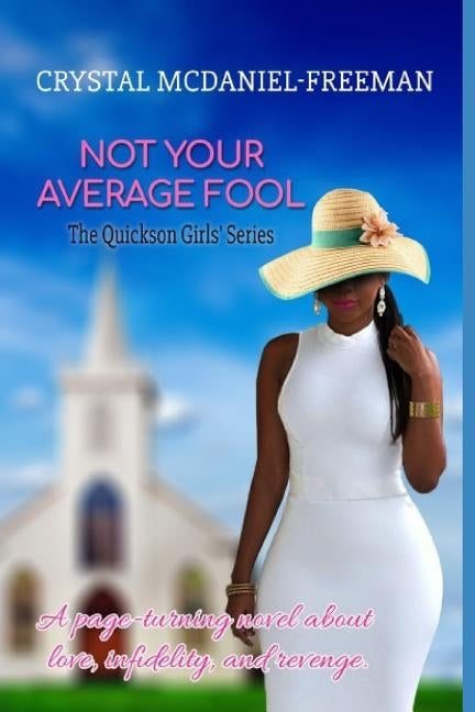 Not Your Average Fool by McDaniel-Freeman, Crystal