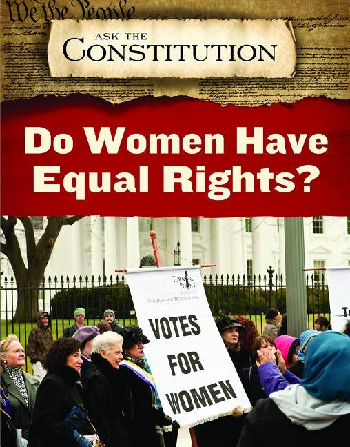 Do Women Have Equal Rights? by Schmermund, Elizabeth