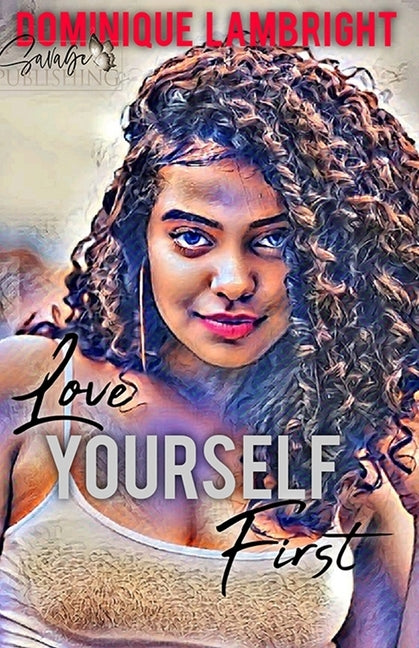 Love Yourself First by Lambright, Dominique