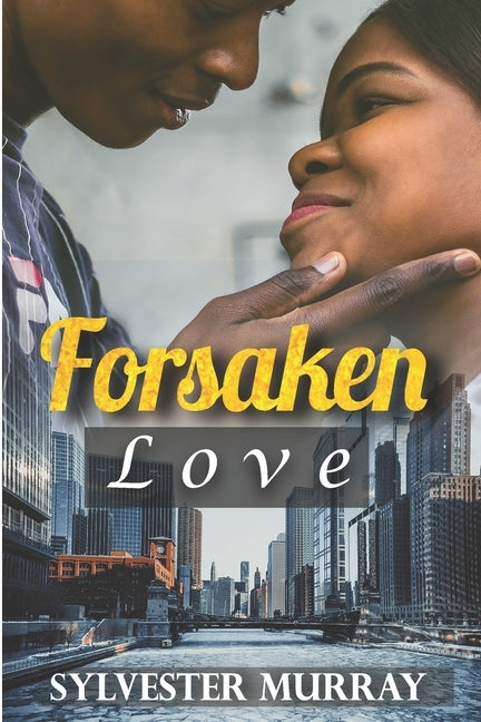 Forsaken Love by Murray, Sylvester