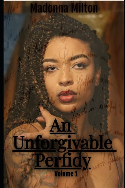 An Unforgivable Perfidy: First Edition by Milton, Madonna L.