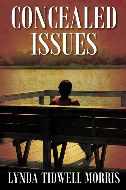 Concealed Issues by Morris, Lynda Tidwell