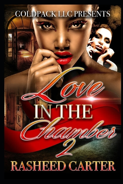 Love in the chamber 2 by Carter, Rasheed