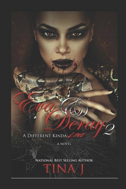 Eva & Deray 2: A Different Kind of Love by J, Tina