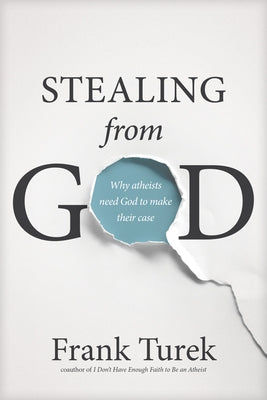 Stealing from God by Turek, Frank