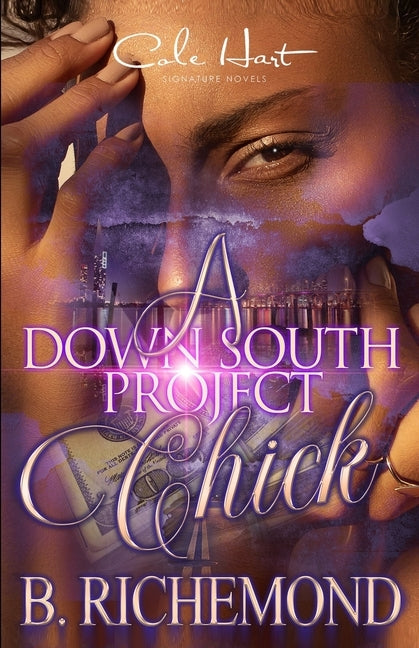A Down South Project Chick: An African American Romance by Richemond, B.