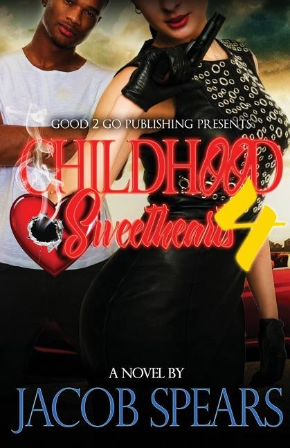 Childhood Sweethearts 4 by Spears, Jacob
