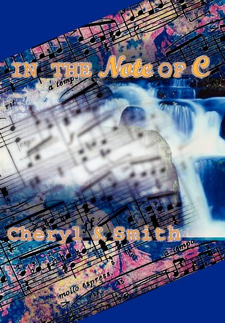 In the Note of C by Smith, Cheryl S.