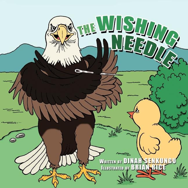 The Wishing Needle by Senkungu, Dinah