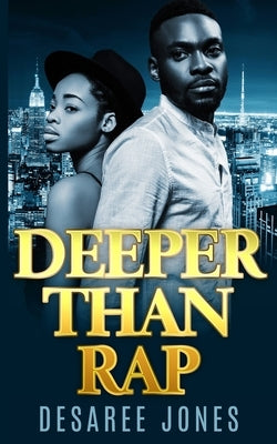 Deeper Than Rap by Jones, Desaree