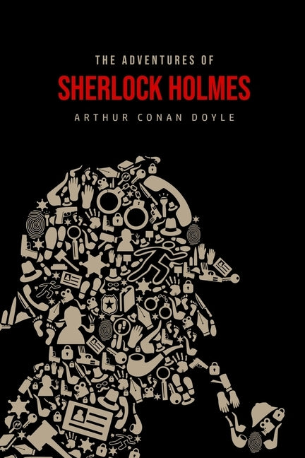 The Adventures of Sherlock Holmes by Doyle, Arthur Conan