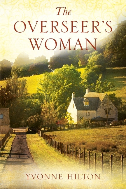 The Overseer's Woman by Hilton, Yvonne